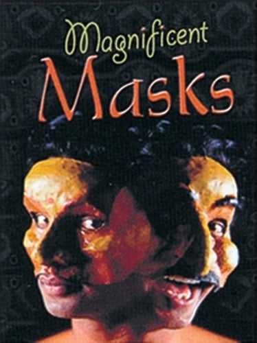 Magnificent Masks