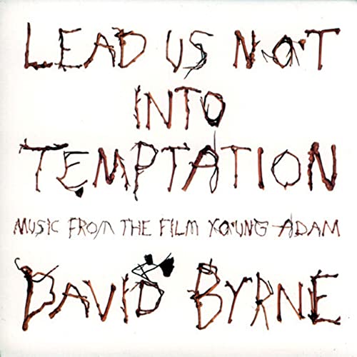 Lead Us Not Into Temptation