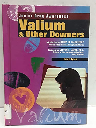 Valium and Other Downers
