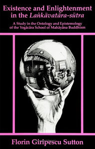 Existence and Enlightenment in the Lankavatara-Sutra 