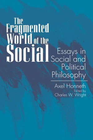 The Fragmented World of the Social