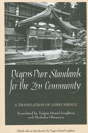 Dogen's Pure Standards for the Zen Community