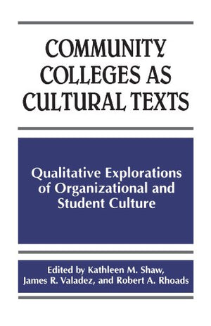 Community Colleges as Cultural Texts