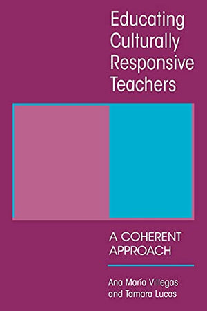 Educating Culturally Responsive Teachers
