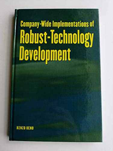 Company-wide Implementation of Robust Technology Development