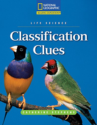 Reading Expeditions (Science: Life Science): Classification Clues