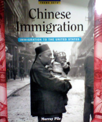 Theme Sets: Chinese Immigration