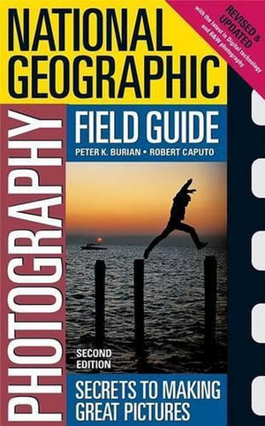 "National Geographic" Photography Field Guide