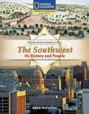 Reading Expeditions (Social Studies: Travels Across America's Past): The Southwest: Its History and People