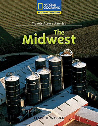 Reading Expeditions (Social Studies: Travels Across America): The Midwest