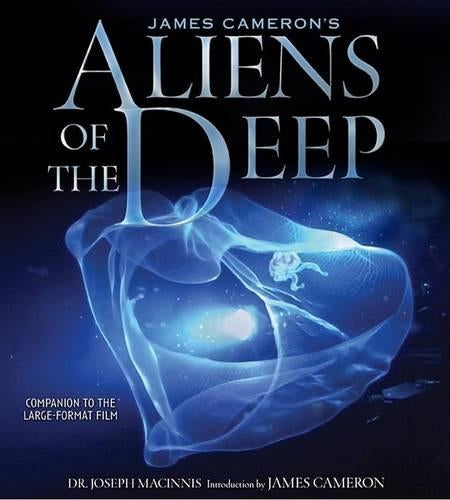 James Cameron's Aliens of the Deep