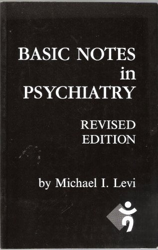 Levi: basic notes in psychiatry rev.ed.