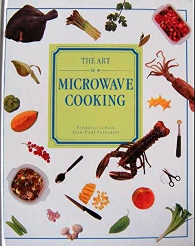 The Art of Microwave Cooking