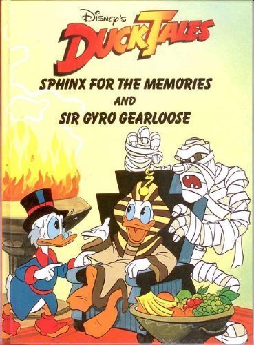 Sphinx for the Memories and Sir Gyro Gearloose