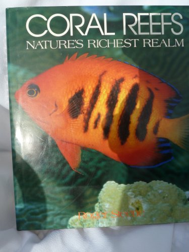 Coral Reefs - Natures Richest Realm