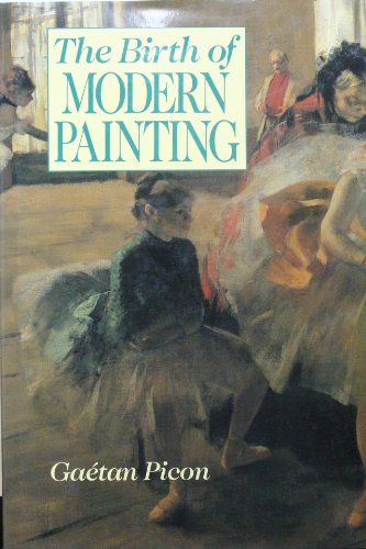 The Birth of Modern Painting