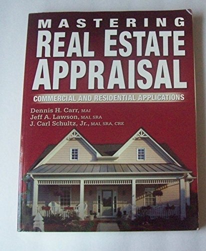 Mastering Real Estate Appraisal