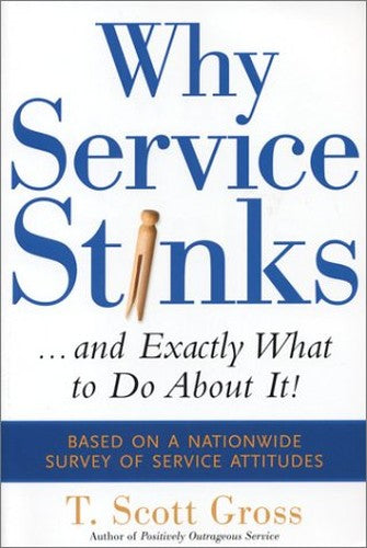 Why Service Stinks...
