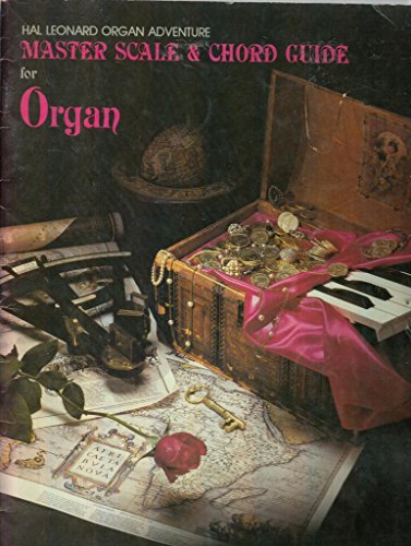 Master Scale and Chord Guide for Organ Adventure