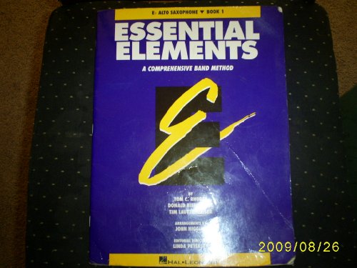 Essential Elements E Flat Alto Saxophone Book 1