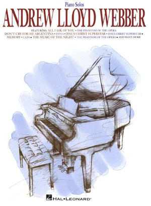 Andrew Lloyd Webber For Piano. (Compilation of Best Songs)