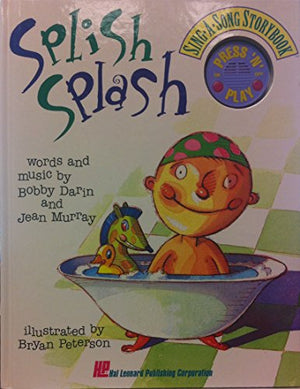 Splish-Splash (Sing-A-Song Storybook)