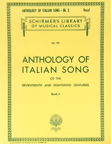 Anthology of Italian Song of the 17th and 18th Centuries - Book II