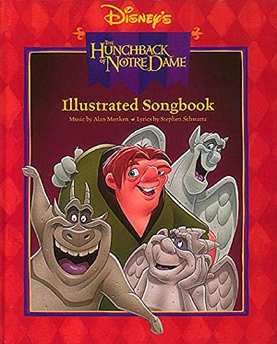 Disney's the Hunchback of Notre Dame Illustrated Songbook