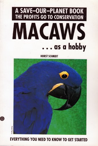 Macaws - as a Hobby