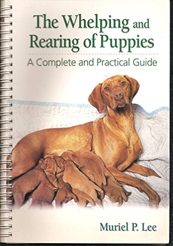 The Whelping and Rearing of Puppies