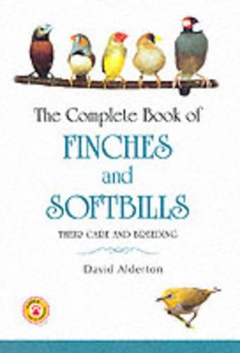 The Complete Book of Finches and Softbills