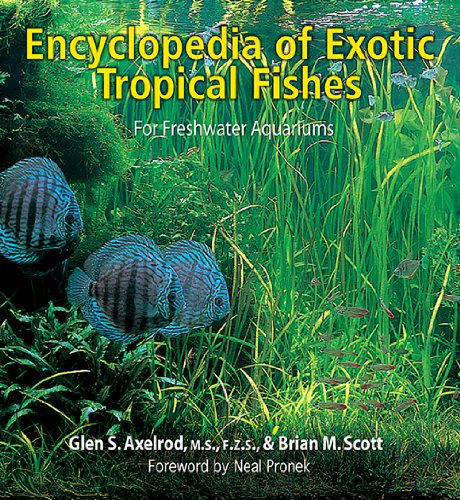 Encyclopaedia of Exotic Tropical Fishes for Freshwater Aquariums
