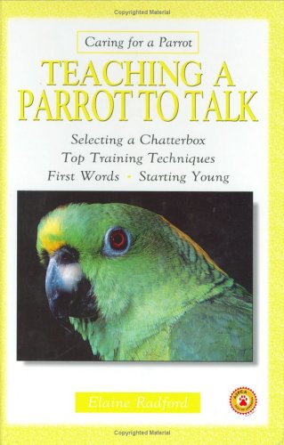Teaching a Parrot to Talk