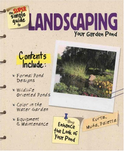 The Super Simple Guide to Landscaping Your Garden Pond