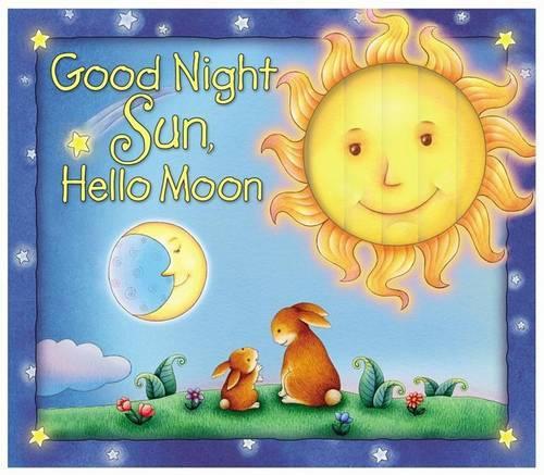 Goodnight Sun, Hello Moon