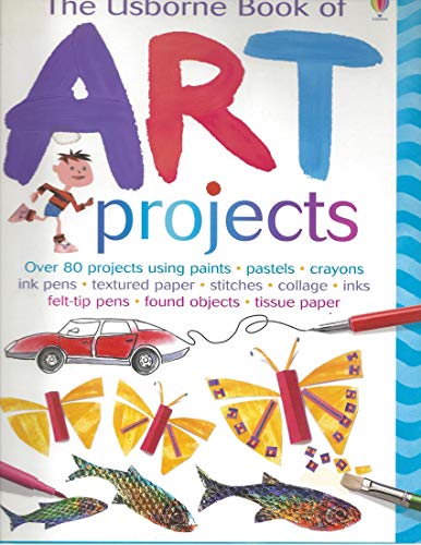 The Usborne Book of Art Projects