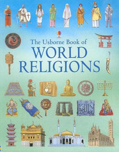 The Usborne Book of World Religions 