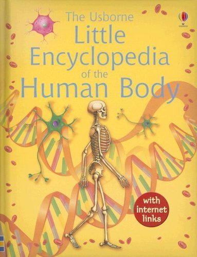 The Usborne Little Encyclopedia of the Human Body