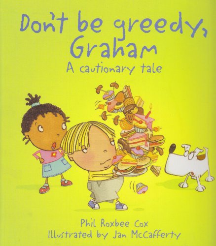 Don't Be Greedy, Graham