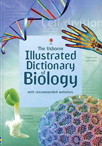 The Usborne Illustrated Dictionary of Biology