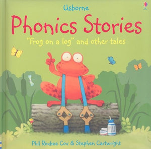 Phonic Stories Frog on a Log and Other Tales 