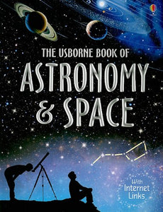 THE Usborne Book of Astronomy and Space 