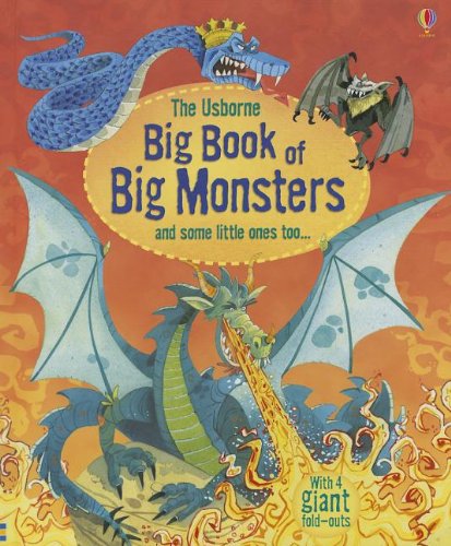 The Usborne Big Book of Big Monsters