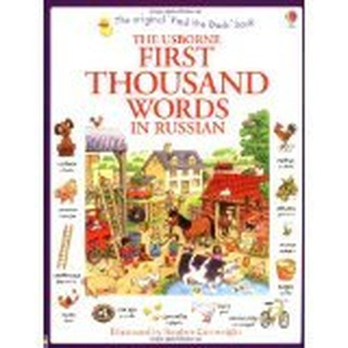 First Thousand Words In Russian: With Internet-Linked Pronunciation Guide