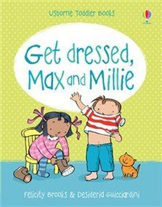 Max and Millie Get Dressed 