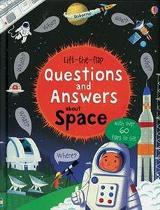 Lift-the-Flap Questions and Answers About Space 