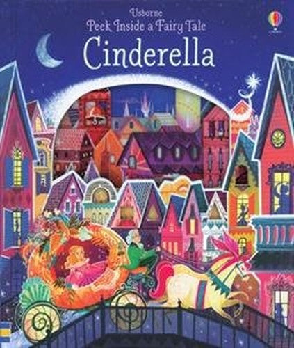 Peek Inside a Fairy Tale Cinderella Board Books