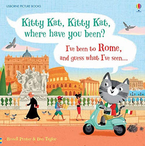 Kitty Kat, Kitty Kat, Where Have You Been? - Rome