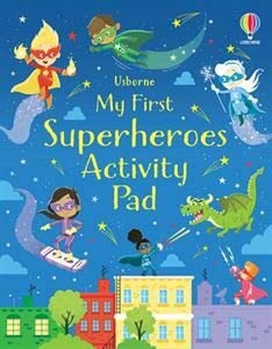 My First Superheroes Activity Pad