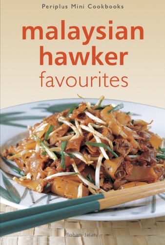 Malaysian Hawker Favorites